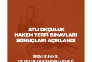 18 Mayıs 2025 | Çubuk/ANKARA | ATLI OKÇULUK ULUSAL HAKEMLİĞE TERFİ SINAV SONUÇLARI AÇIKLANDI