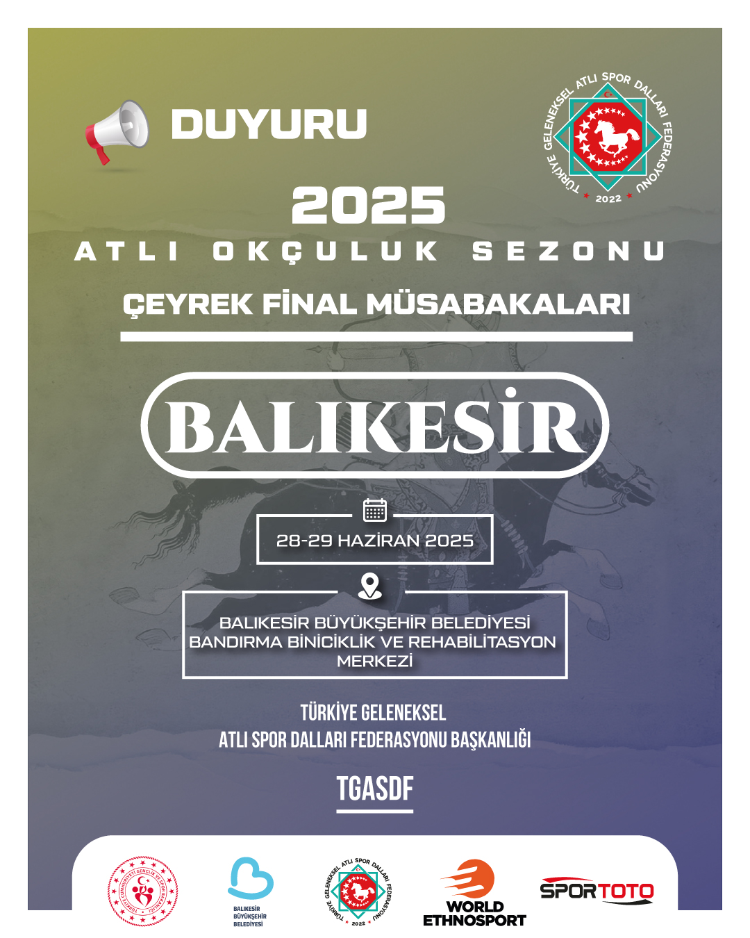 Atlı Okçuluk 2025 Türkiye Şampiyonası Çeyrek Final Müsabakaları | 28-29 Haziran 2025 | Balıkesir