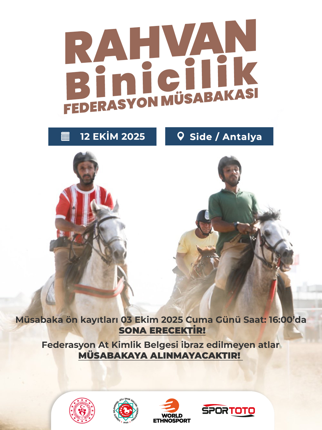 RAHVAN BİNİCİLİK FEDERASYON MÜSABAKASI | Side / ANTALYA | 12 Ekim 2025 | Müsabaka Ön Kayıt Formu