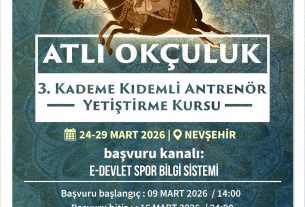 DUYURU | TGASDF ATLI OKÇULUK 3. KADEME KIDEMLİ ANTRENÖR YETİŞTİRME KURSU | 24-29 MART 2026 | NEVŞEHİR
