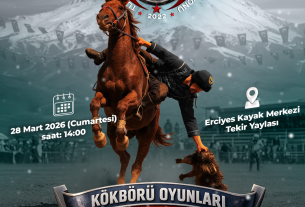 DUYURU |  Kökbörü Oyunları 2026 | 28 Mart 2026 | Erciyes Kayseri