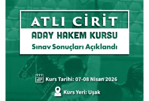 DUYURU | Atlı Cirit Aday Hakem Kursu Sonuçları Açıklandı | 07-08 NİSAN 2026 – UŞAK
