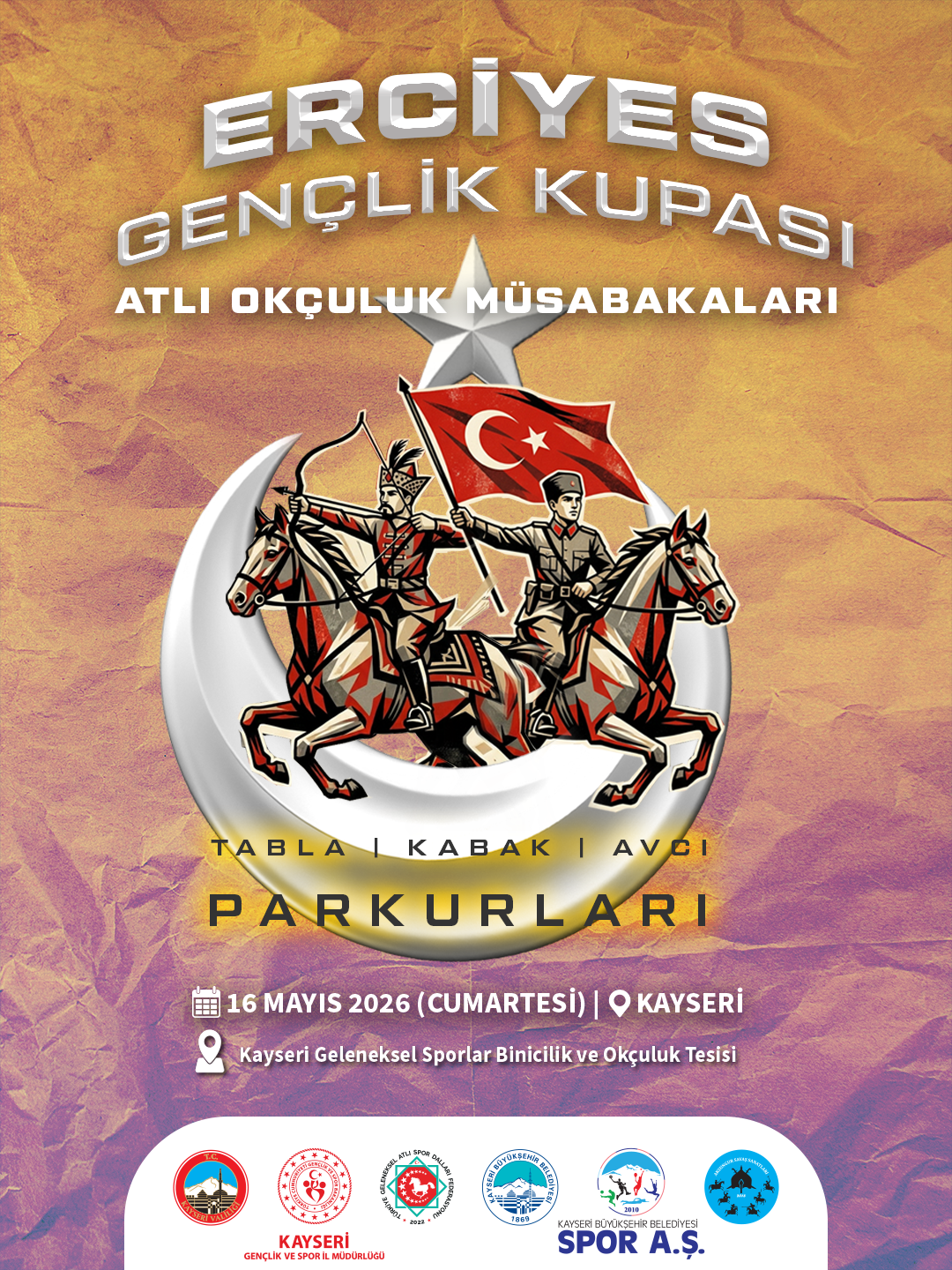 DUYURU – Gençlik Kupası | Gençlik ve Spor Bayramı Atlı Okçuluk Müsabakaları (ÖZEL MÜSABAKA) | 16 Mayıs 2026 | KAYSERİ