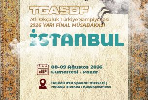 TGASDF 2026 Atlı Okçuluk Türkiye Şampiyonası | Yarı Final Müsabakaları | 08-09 Ağustos 2026 | İSTANBUL