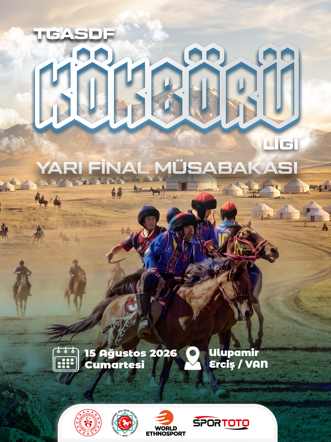 TGASDF KÖKBÖRÜ LİGİ | Yarı Final Müsabakası 15 Ağustos 2026 | Ulupamir-Erciş/VAN