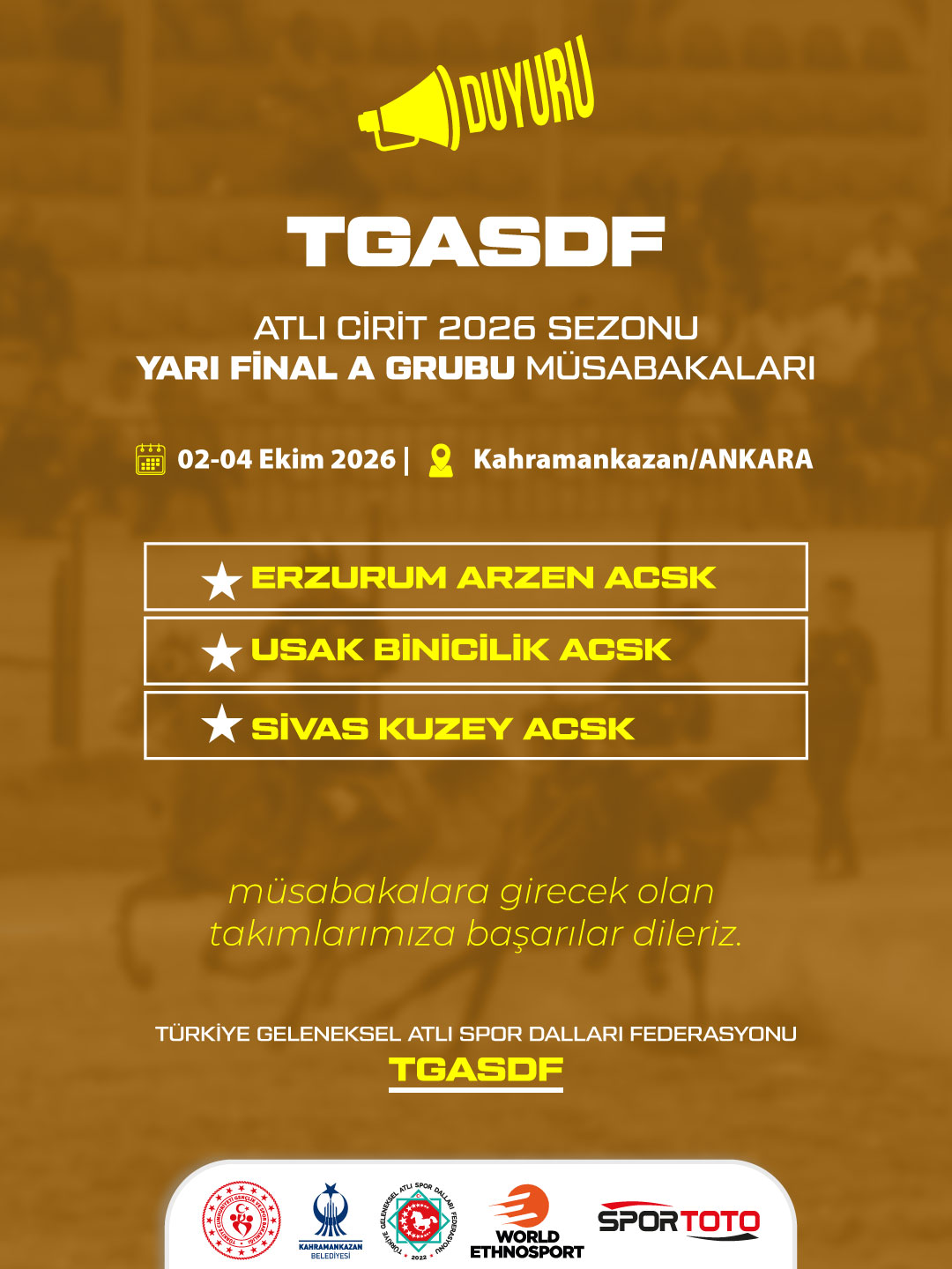 TGASDF Atlı Cirit 2026 Sezonu | Yarı Final A Grubu Müsabakaları | 2-4 Ekim 2026 | Kahramankazan / ANKARA